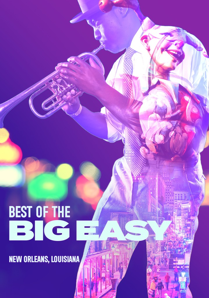 Best of the Big Easy streaming where to watch online?